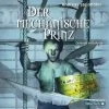 Der Mechanische Prinz, 1 MP3-CD -Audio Rabatte 11381325 01