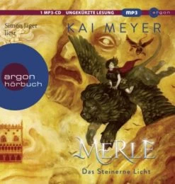 Merle: Das Steinerne Licht, 1 Audio-CD, MP3