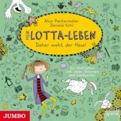 Mein Lotta-Leben - Daher Weht Der Hase, 1 Audio-CD