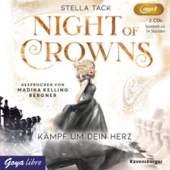 Night Of Crowns. Kämpf Um Dein Herz, 2 Audio-CD, MP3