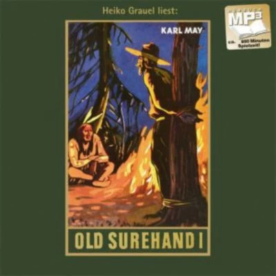 Karl May: Old Surehand, 1 MP3-CD 3 Karl May: Old Surehand, 1 MP3-CD