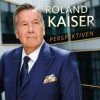 Sony CD Roland Kaiser - Perspektiven
