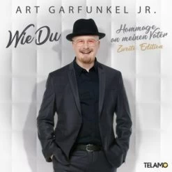 CD Art Garfunkel JR. - Wie Du - Hommage An Meinen Vater (Zweite Edition)