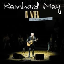 Universal CD Reinhard Mey - In Wien - The Song Maker
