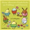 Edel Meine Allerersten Kinderlieder Zur Frühlings- Und Osterzeit, 1 Audio-CD