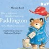 Die Schönsten Geschichten Von Paddington: Sechs Hörbuchabenteuer, 1 Audio-CD